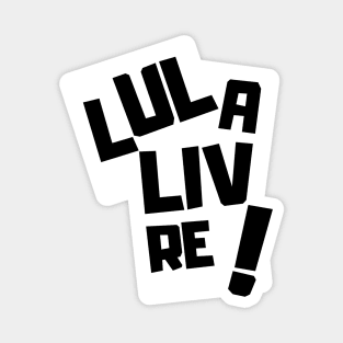 LULA LIVRE Magnet