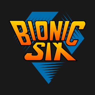 Bionic Six 80s cartoon T-Shirt