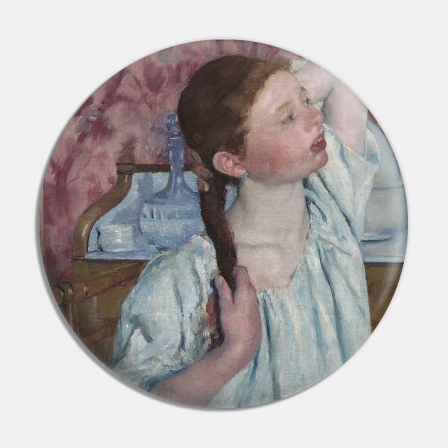 Girl Arranging Her Hair by Mary Cassatt - Mary Cassatt - Pin | TeePublic Girl Arranging Her Hair by Mary Cassatt - Mary Cassatt - Pin | TeePublic