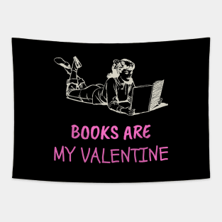 Books Are My Valentine Tapestry