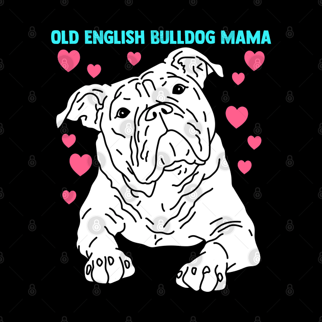 English Bulldog Mama | Dog Owner English Bulldog by Streetwear KKS