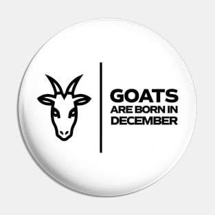 GOATs are born in December Pin