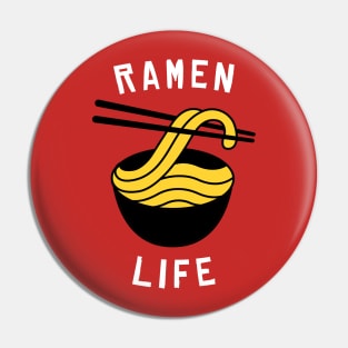 Ramen Life Pin