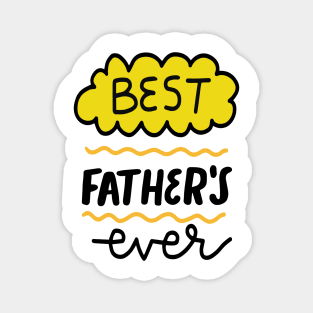 Best Father's Ever Magnet