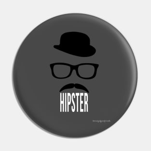 I'M A HIPSTER (with moustache) Pin