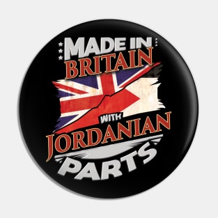 Made In Britain With Jordanian Parts - Gift for Jordanian From Jordan Pin