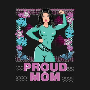 proud mom T-Shirt