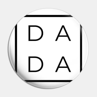 DADA  Minimal Design for Father Pin