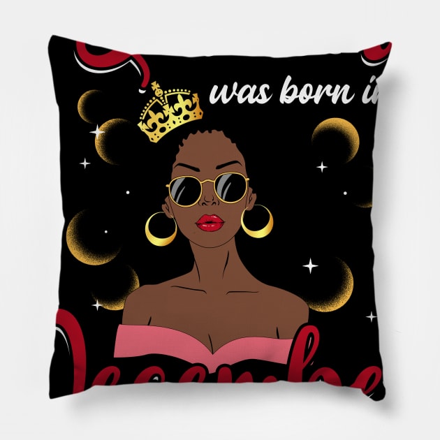 A Queen Was Born In December Happy Birthday To Me Pillow by Manonee