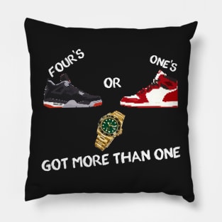 Jordan 4s or Jordan 1s, Rolexes, got more than one Pillow