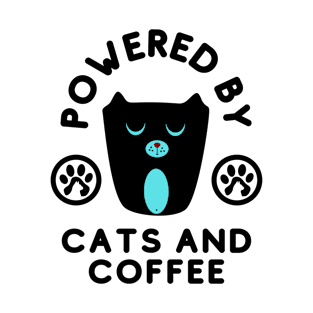 Powered By Cats And Coffee T-Shirt