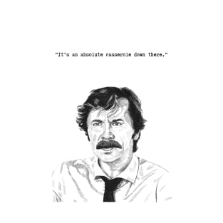 mike Wozniak, Taskmaster, It's an absolute casserole down there. T-Shirt