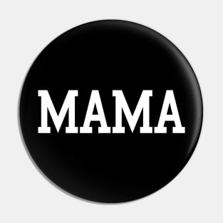 MAMA Pin