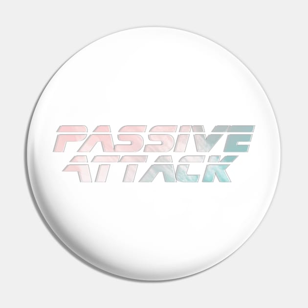 Passive Attack Pin by afternoontees