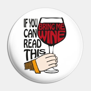 If You Can Read This Bring Me Wine | Wine Lovers | Wine Drinkers | Vintage Style | Pin