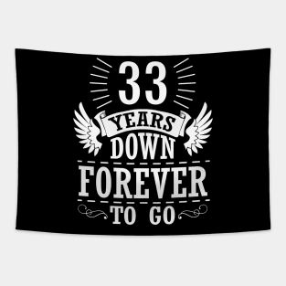 33 Years Down Forever To Go Happy Wedding Marry Anniversary Memory Since 1987 Tapestry