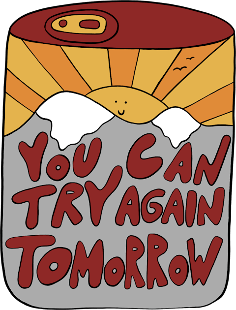 You can try again tomorrow Kids T-Shirt by joyfulsmolthings