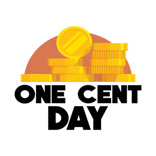 1st April - One Cent Day T-Shirt