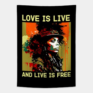 Erykah Badu, Love is live and live is not free Tapestry