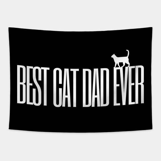 Best Cat Dad Ever Cat Owner Fathers Day Gift Tapestry by ReaBelle