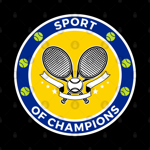 Sport Of Champions Tennis by TopTennisMerch