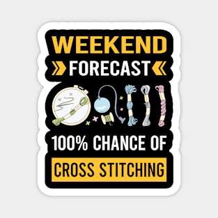 Weekend Forecast Cross Stitching Magnet