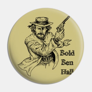 Bold Ben Hall Pin