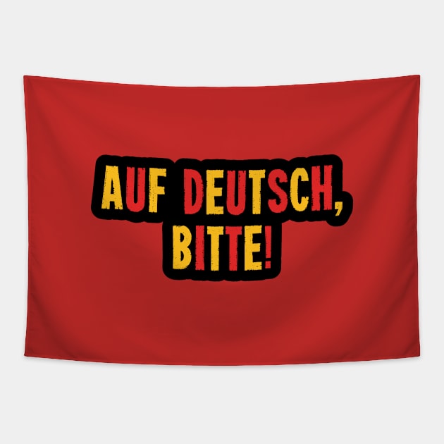 Auf Deutsch, Bitte! - German Teacher Tapestry by codeclothes