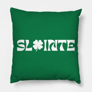 SLAINTE IRISH DRINK Pillow