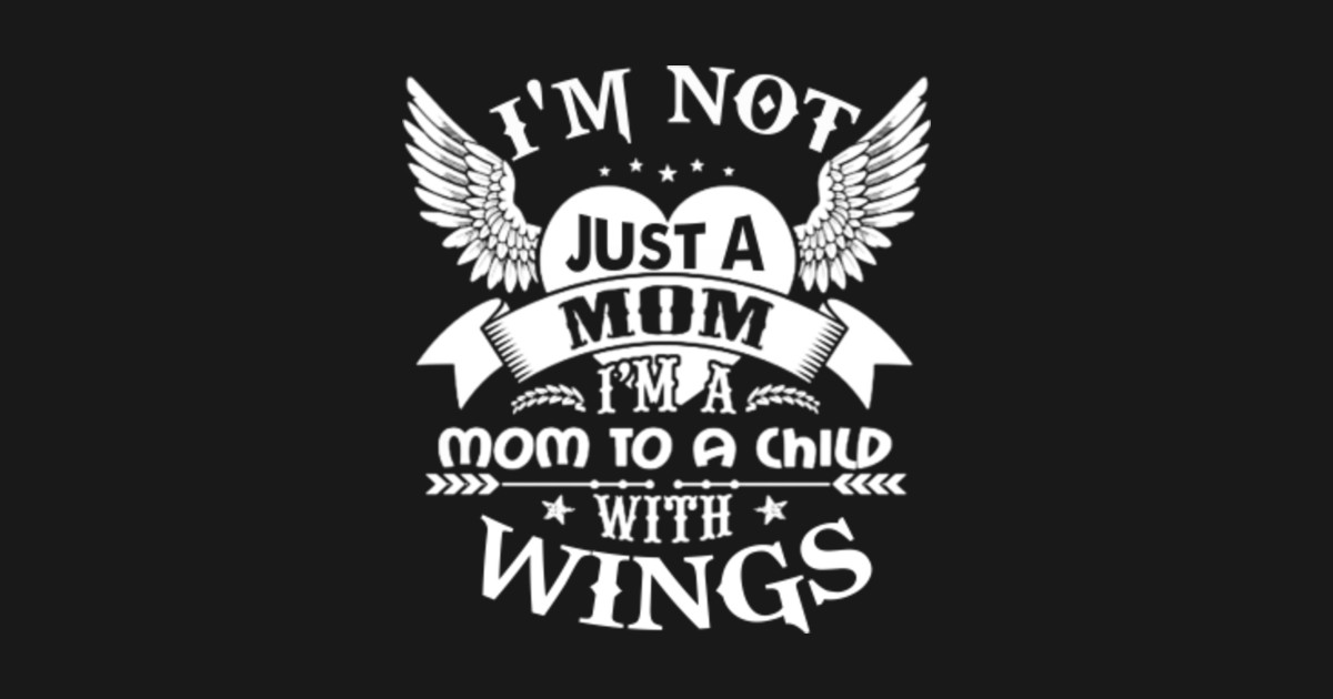 I'm A Mom To A Child With Wings TShirt Mothers Day Gifts Sticker