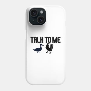 talk to me goose and rooster Phone Case