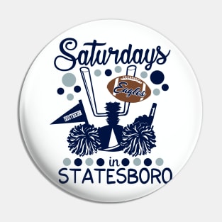 Saturdays in Statesboro - Georgia Southern Eagles Pin