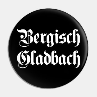 Bergisch Gladbach written with gothic font Pin