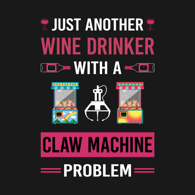 Wine Drinker Claw Machine Crane by Good Day