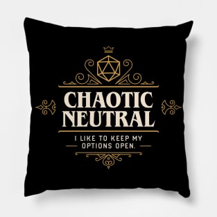 I Like To Keep My Options Open Chaotic Neutral Funny Tabletop Pillow