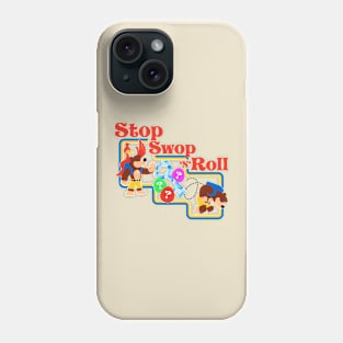 Stop Swop 'n' Roll Phone Case