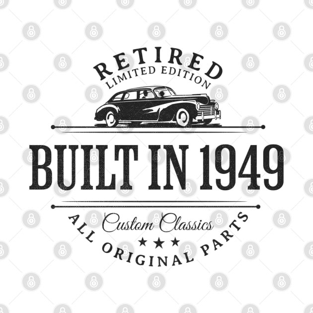 1949 Retired Parts Retirement Birthday by Contentarama