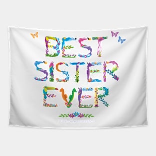 Best Sister Ever - tropical word art Tapestry