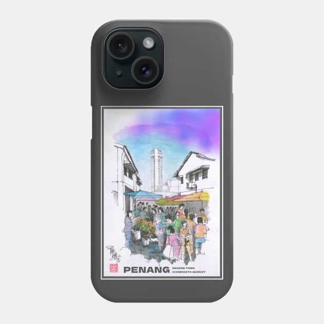 Chowrasta Market | Penang | Malaysia Phone Case by PreeTee 