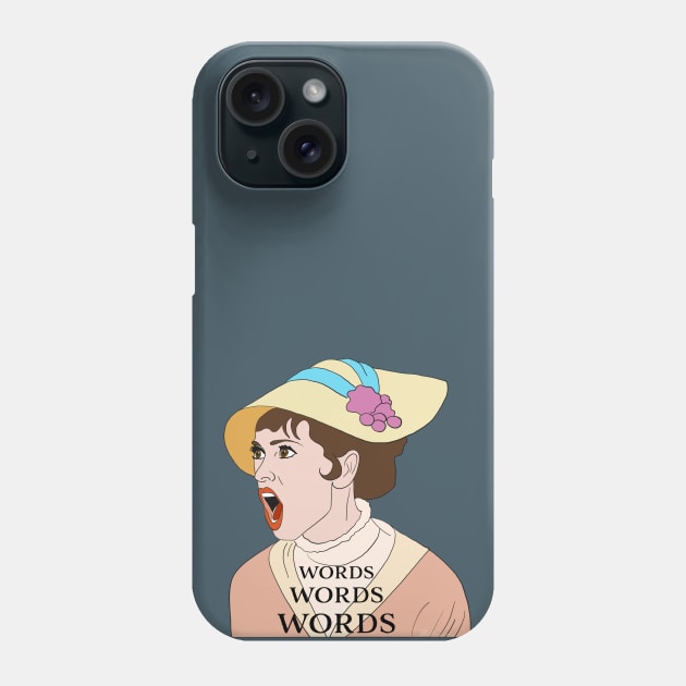 Eliza Doolittle is Sick of Words Phone Case by thecompassrose