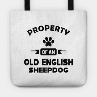 Old English Sheepdog - Property of an old english sheepdog Tote