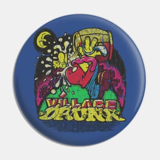 Village Drunk 1980 Pin