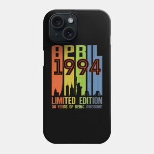 April 1994 30 Years Of Being Awesome Limited Edition Phone Case