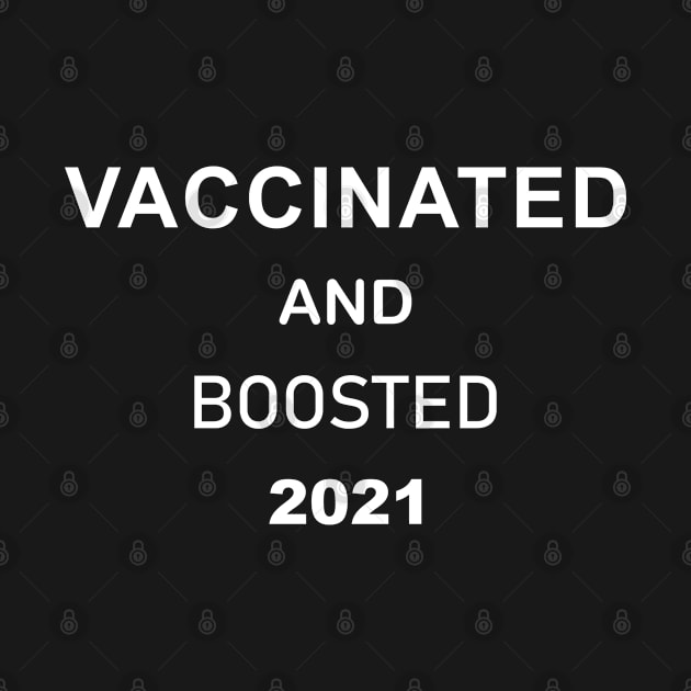 Vaccinated and Boosted 2021 by omirix