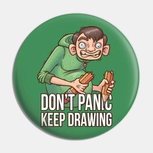 Don't Panic Keep Drawing Pin