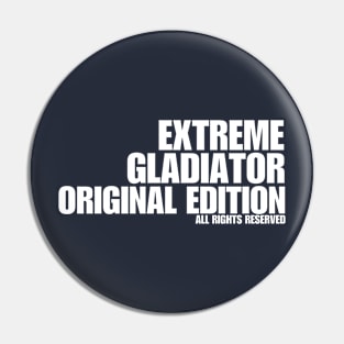 GLADIATOR Pin