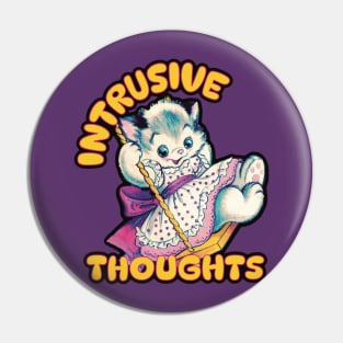 Intrusive Thoughts Kitten Pin