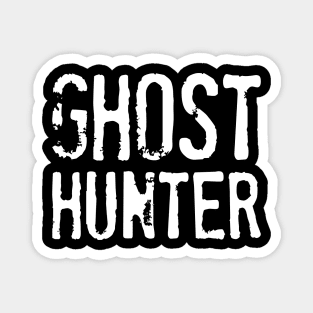 Ghost Hunter - Paranormal Investigator Spirit Hunting Retro Halloween Gift Idea Magnet