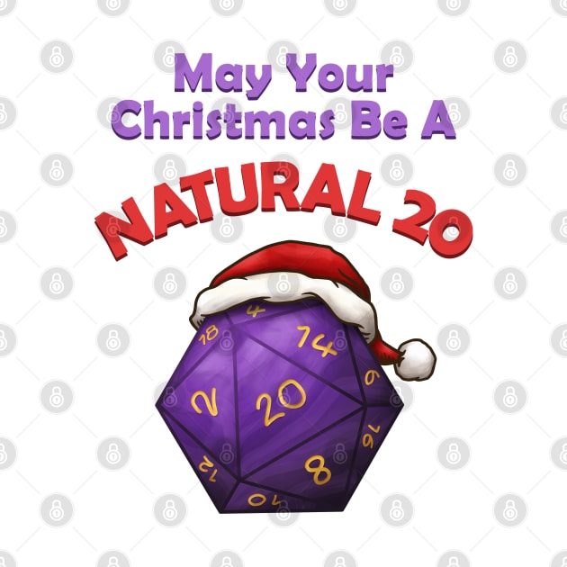 May Your Christmas Be A Natural 20 by Takeda_Art