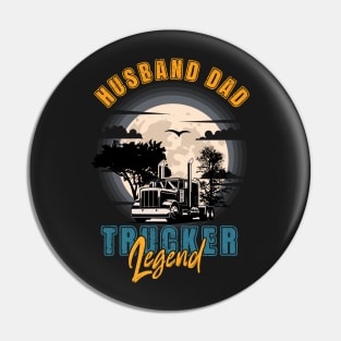 Trucker life long haul truck, Husband Dad Trucker Legend Pin